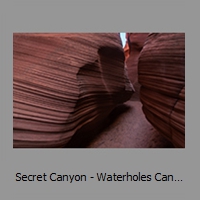 Secret Canyon - Waterholes Canyon